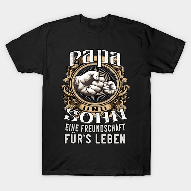 Papa und Sohn Freundschaft fürs Leben T-Shirt by Foxxy Merch